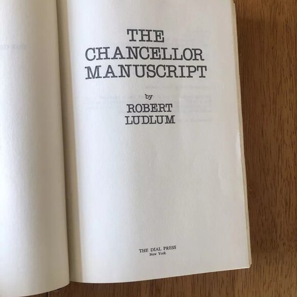 THE CHANCELLOR MANUSCRIPT by Robert Ludlum 1977 1st Edition Dial Press Hardcover - Picture 7 of 9